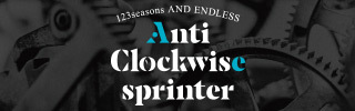 123seasons AND ENDLESS Anti clockwise sprinter
