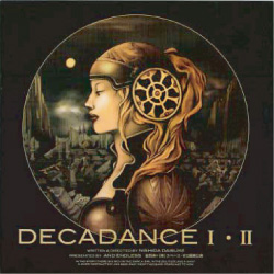 DECADANCE Ⅰ「~光と影~」/Ⅱ「~太陽の子~」