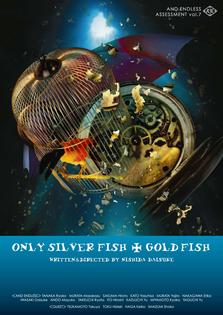 ONLY SILVER FISH +GOLD FISH